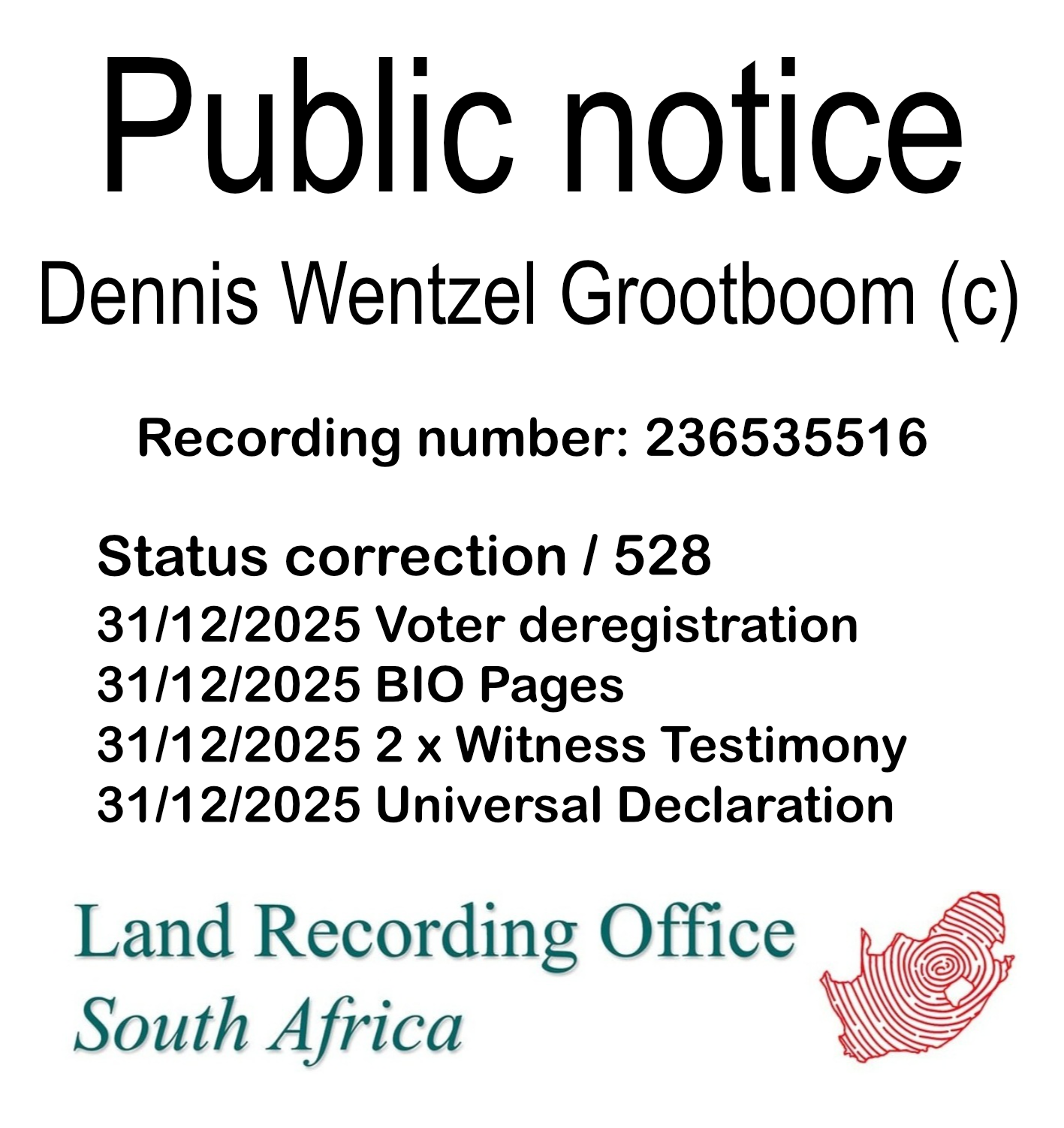 Public notice Dennis Wentzel Grootboom Recording number 236535516